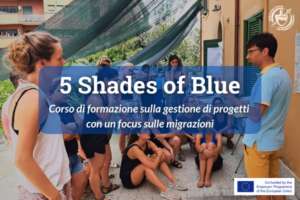 5 Shades of Blue: Corso di formazione sulla gestione di progetti con un focus sulle migrazioni
