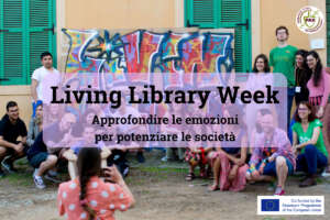 Living Library Week: Approfondire le emozioni per potenziare le società