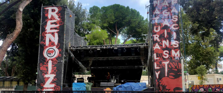 Renoize 2022, festival Antifascista – Campo di volontariato a Roma!