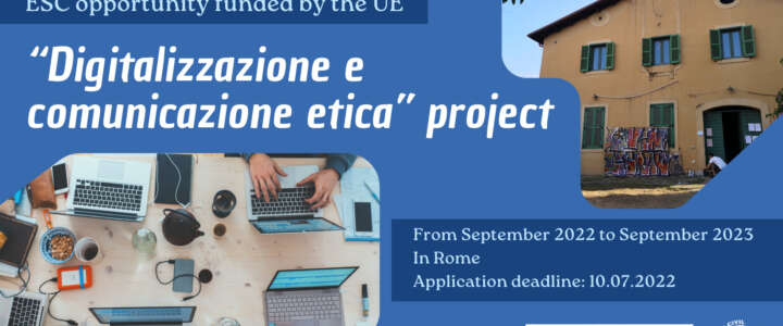 Call for Volunteers: “Digitalizzazione e comunicazione etica” project in Rome for 12 months
