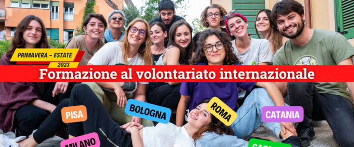 Partecipa alle formazioni al VOLONTARIATO internazionale con SCI-Italia
